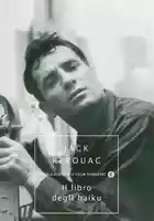 Haiku, Haikus - Jack Kerouac